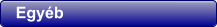 Egy�b